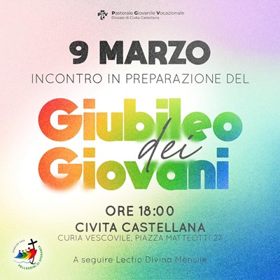 Incontro in preparazione del GIUBILEO DEI GIOVANI 